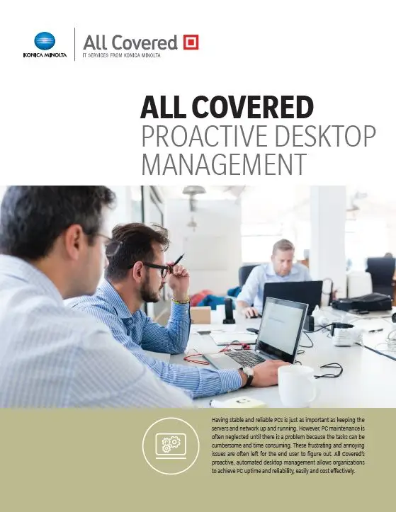All Covered, Proactive Desktop Management, Konica-Minolta, NW Imaging Analysts